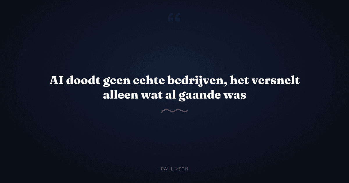 Doodt AI jouw bedrijf, of alleen de bedrijven die al op instorten stonden?