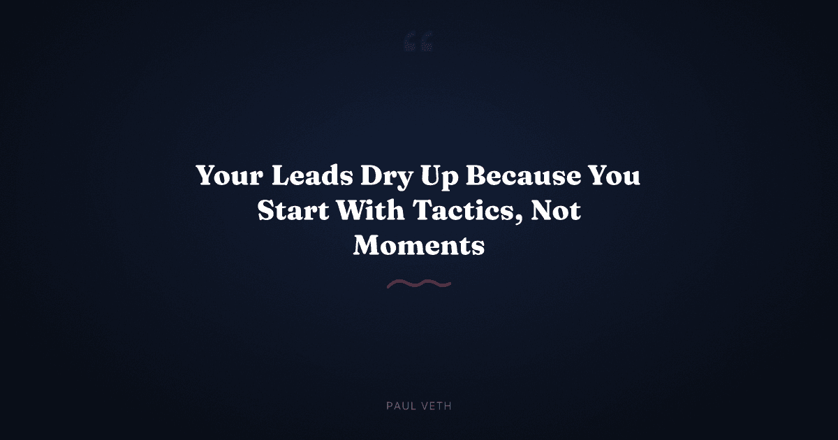 Why Do My Leads Dry Up? The Category Entry Point Answer
