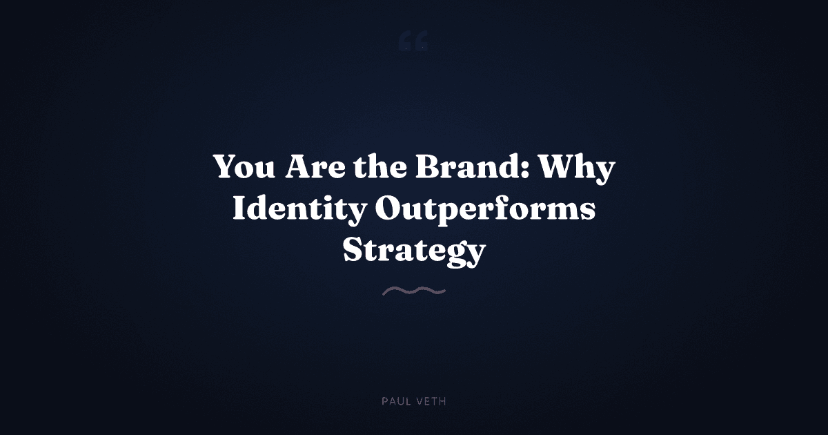 Why You Are the Brand: Identity-First Marketing in the Age of AI